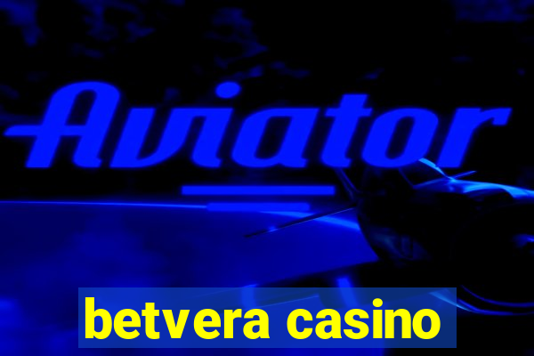 betvera casino