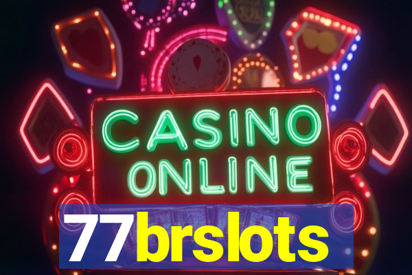 77brslots