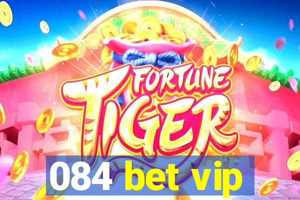 084 bet vip