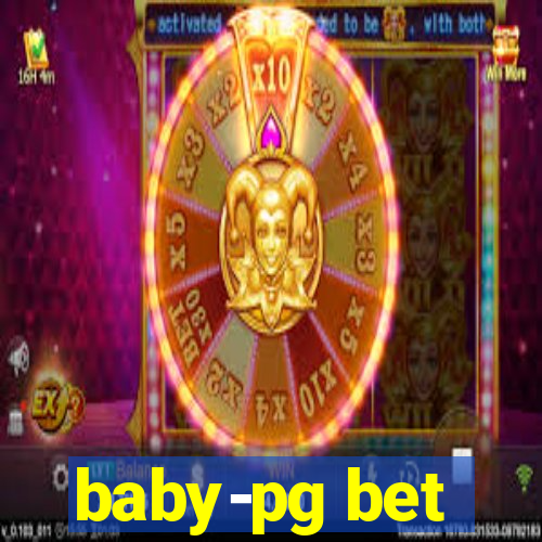 baby-pg bet