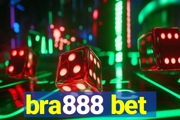 bra888 bet