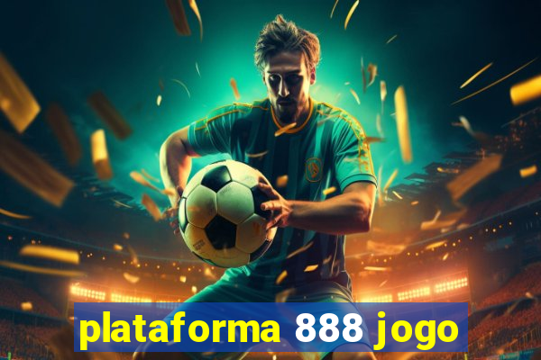 plataforma 888 jogo