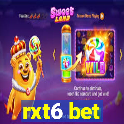 rxt6 bet