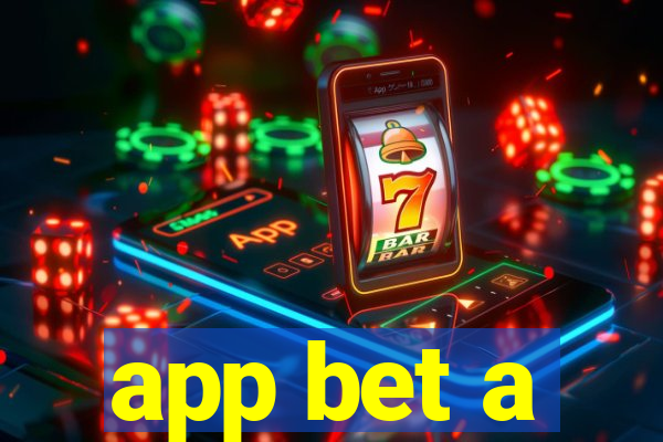 app bet a