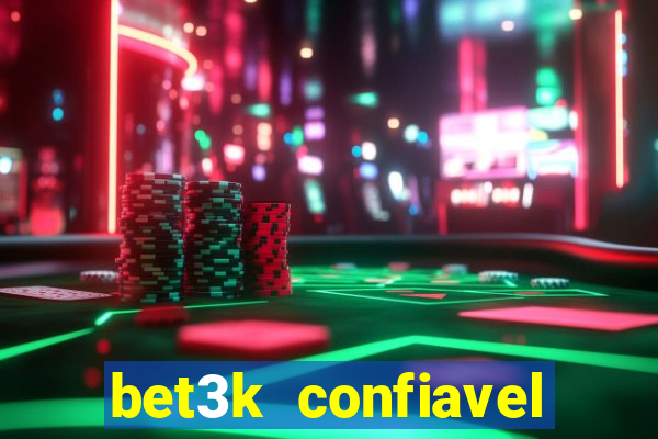 bet3k  confiavel