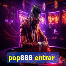 pop888 entrar