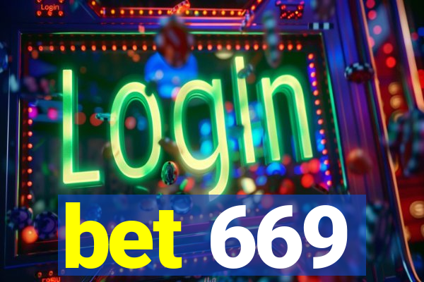 bet 669