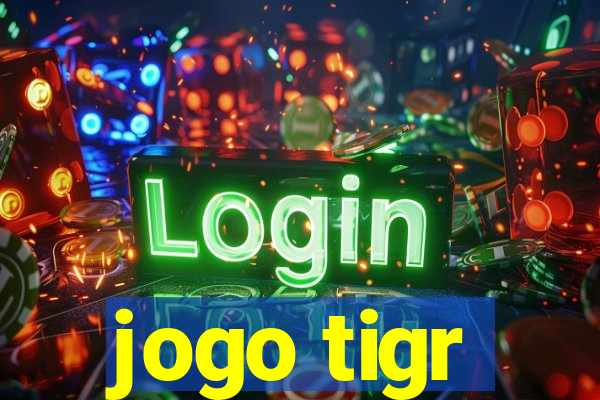 jogo tigr