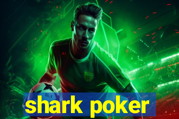 shark poker