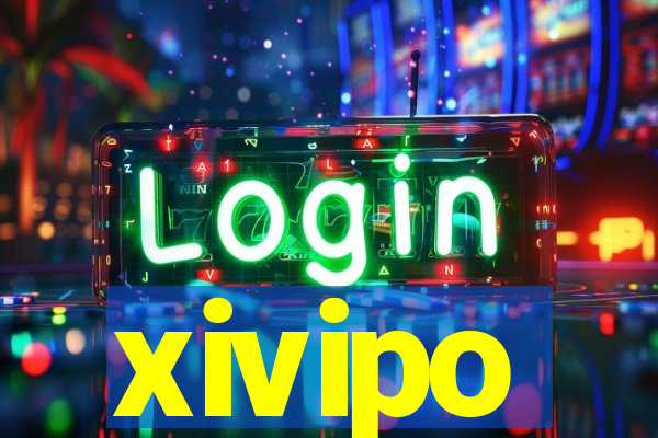 xivipo