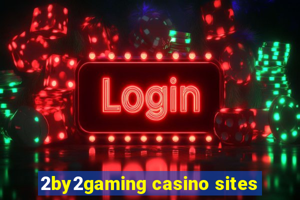 2by2gaming casino sites