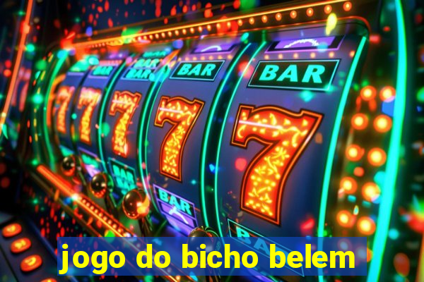 jogo do bicho belem