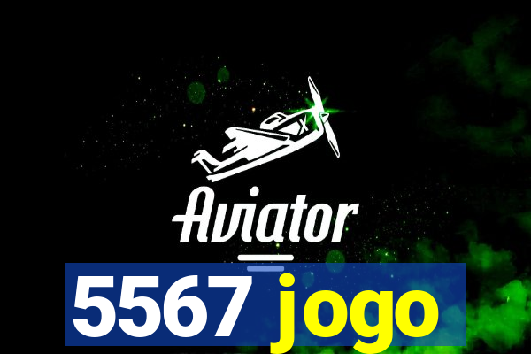 5567 jogo