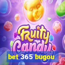 bet 365 bugou