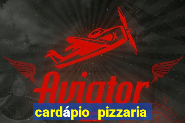 cardápio pizzaria roma sjc