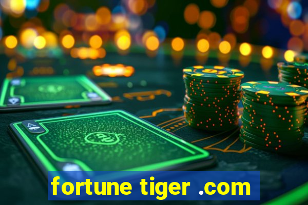 fortune tiger .com