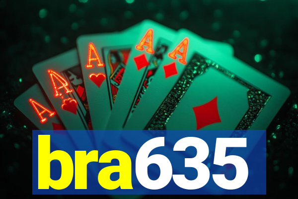 bra635