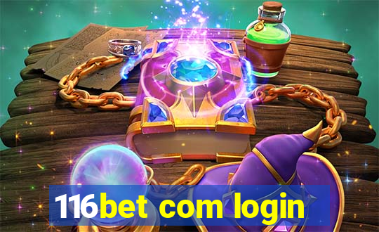 116bet com login