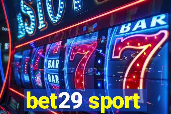 bet29 sport