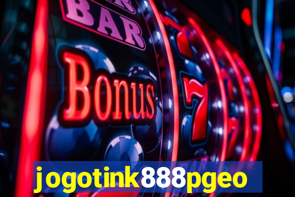 jogotink888pgeo