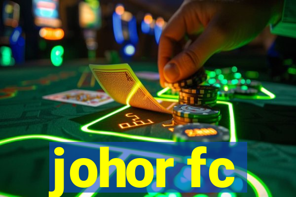 johor fc