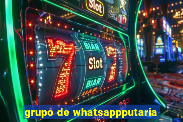 grupo de whatsappputaria