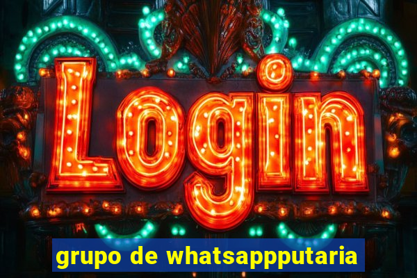 grupo de whatsappputaria