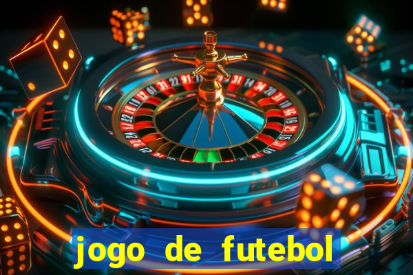 jogo de futebol que da dinheiro