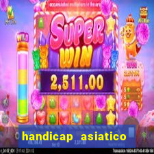 handicap asiatico com jogo em andamento