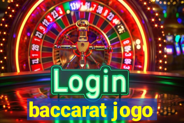 baccarat jogo