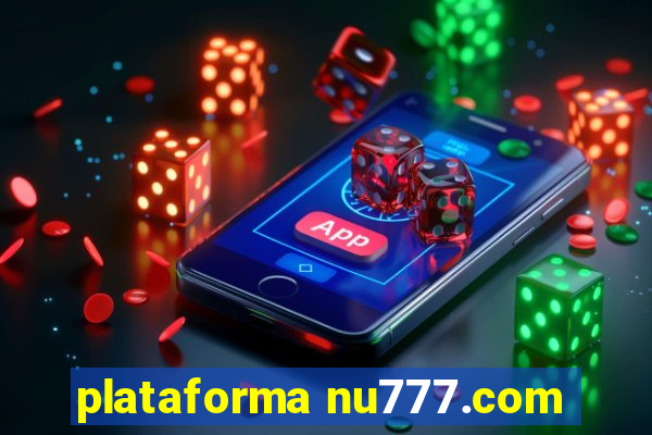 plataforma nu777.com