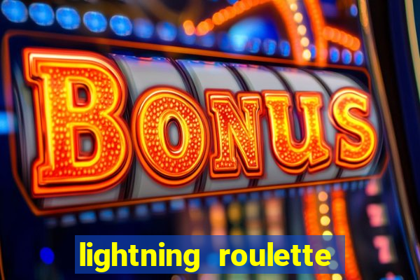 lightning roulette como jogar