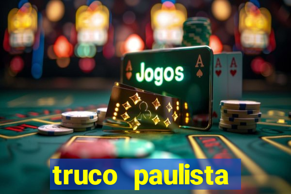 truco paulista passo a passo