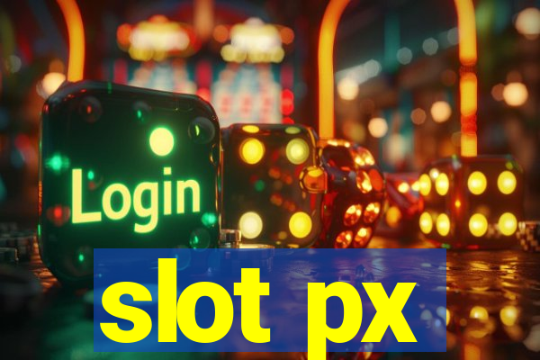 slot px