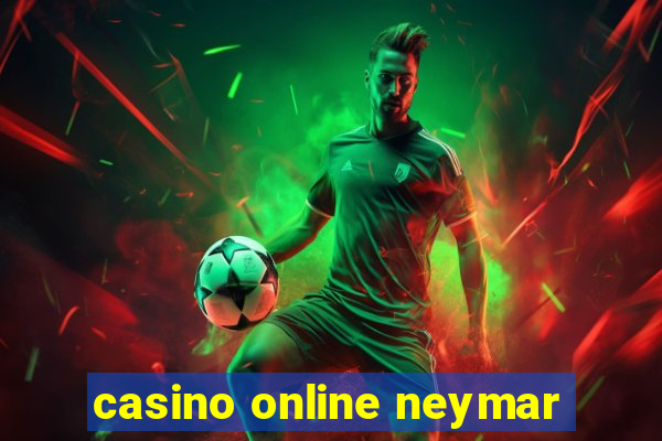 casino online neymar