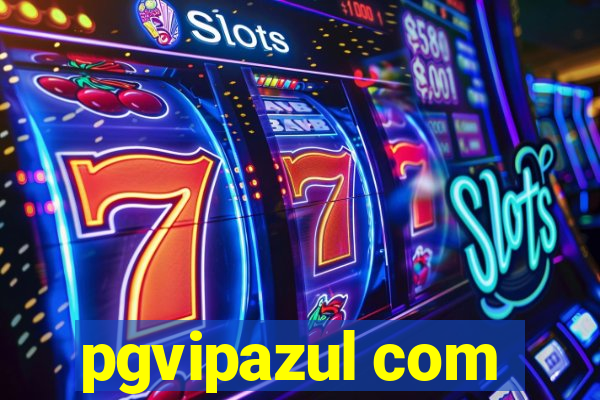 pgvipazul com