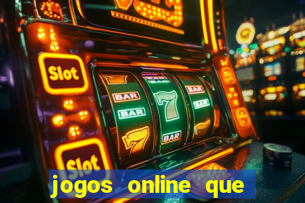 jogos online que pagam em dinheiro