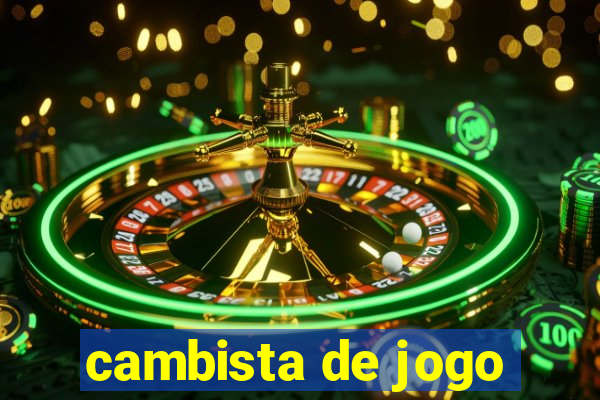 cambista de jogo