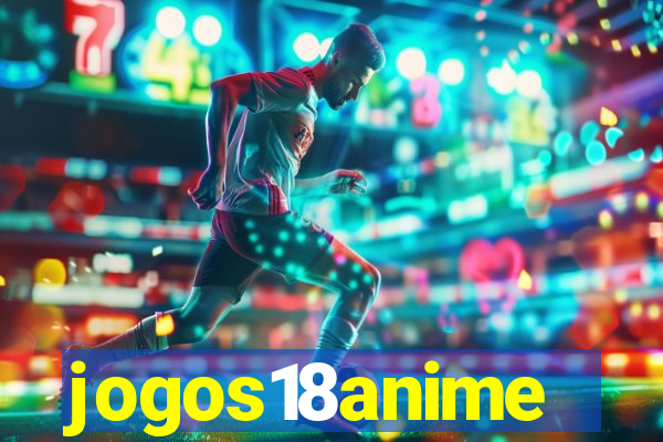 jogos18anime