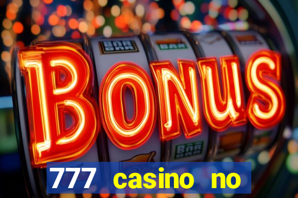 777 casino no deposit bonus