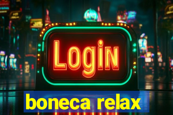 boneca relax