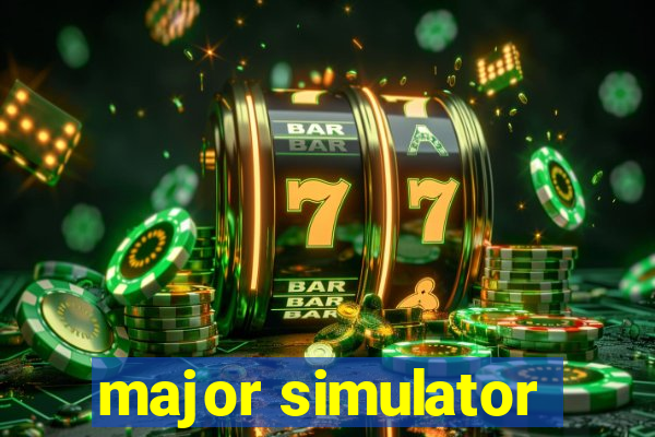 major simulator