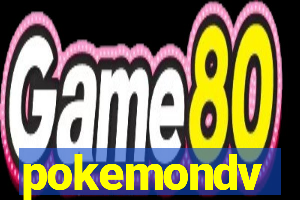 pokemondv