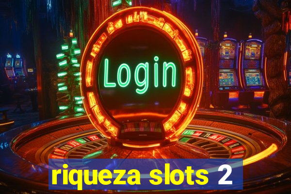 riqueza slots 2