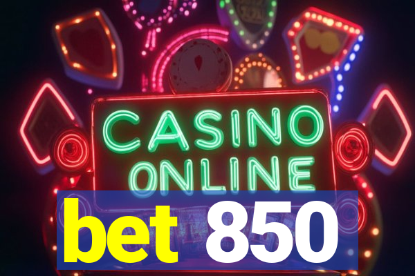 bet 850