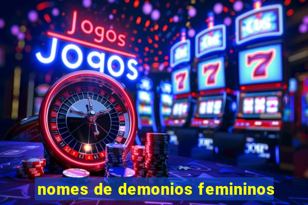 nomes de demonios femininos