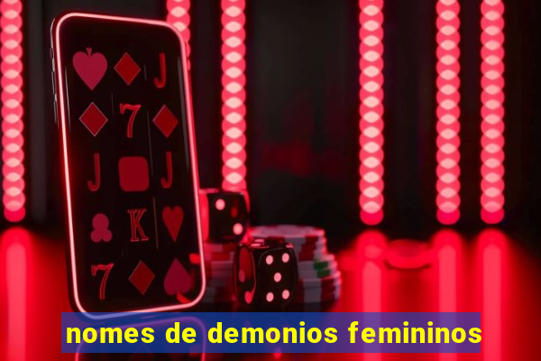 nomes de demonios femininos