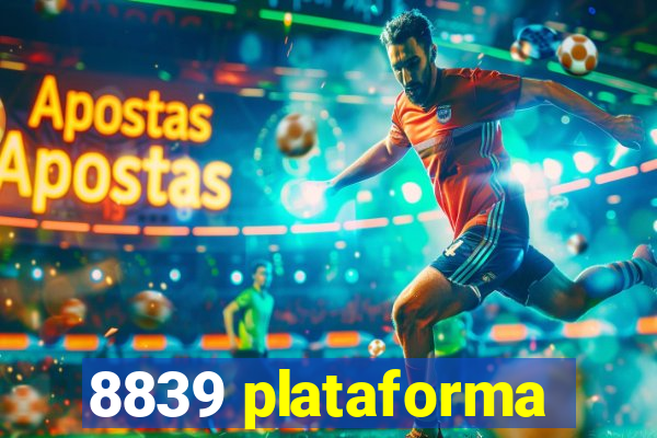 8839 plataforma