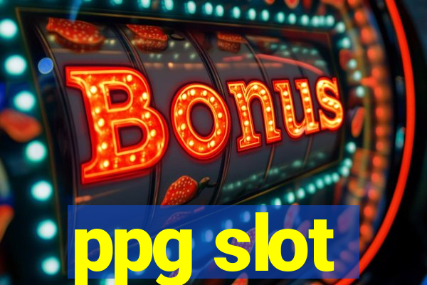 ppg slot