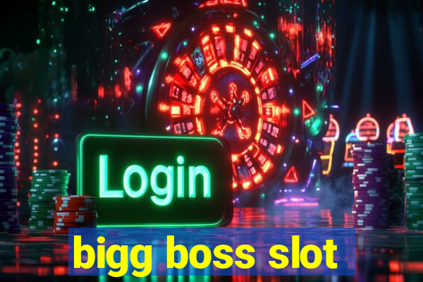 bigg boss slot